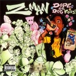 Z-Man - Dope Or Dog Food