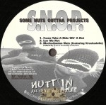S.N.O.P. - Nutt'in All Over Your Face