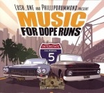 Lush_One And PhillipDrummond Present - Music For Dope Runs