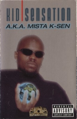 Kid Sensation - AKA Mista K-Sen