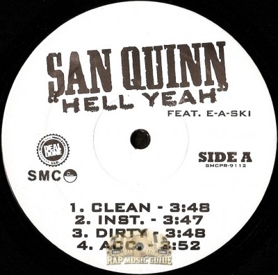 San Quinn - Hell Yeah / The Bay Is In The Area