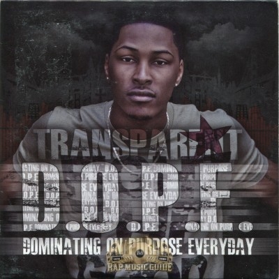 Transparent - D.O.P.E. Dominating On Purpose Everyday