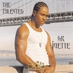 Sir Juette - The Talented