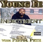 Young Fe - Indictment
