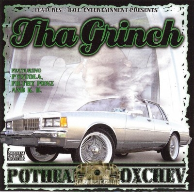 Tha Grinch - Pothead In Tha Boxchev