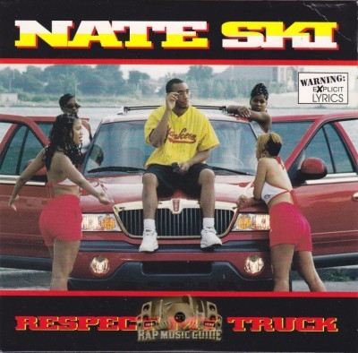 Nate Ski - Respect My Truck