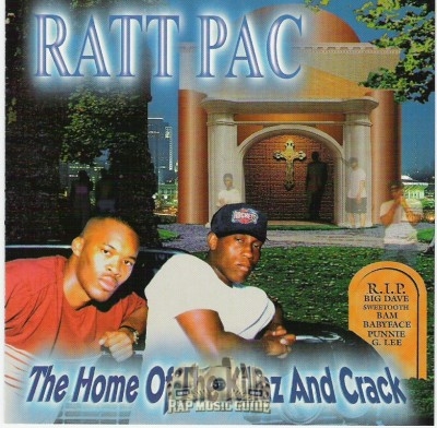 Ratt Pac - The Home Of The Killaz And Crack