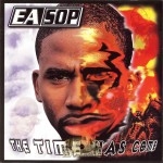 Easop - The Time Has Come