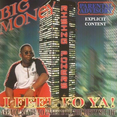 Big Money - I Feel Fo Ya!