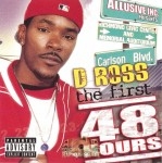 D Ross - The First 48 Hours
