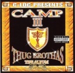 Camp III - Thug Brothas