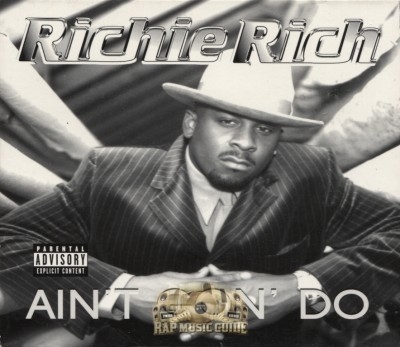Richie Rich - Ain't Gon' Do