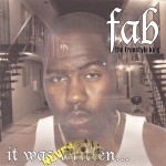 Mistah F.A.B. - It Was Never Written