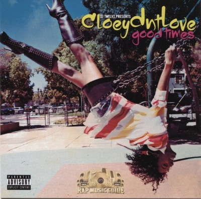 Cloeydntlove - Good Times
