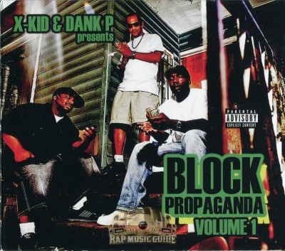 X-Kid & Dank P Presents - Block Propaganda Volume 1