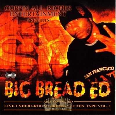 Big Bread Ed - Live Underground Freestyle Mixtape Vol.1