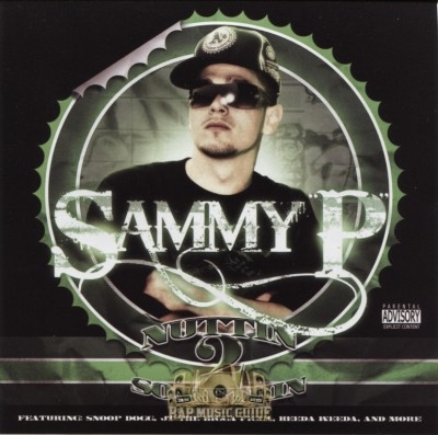 Sammy P - Nuttin 2 Somethin