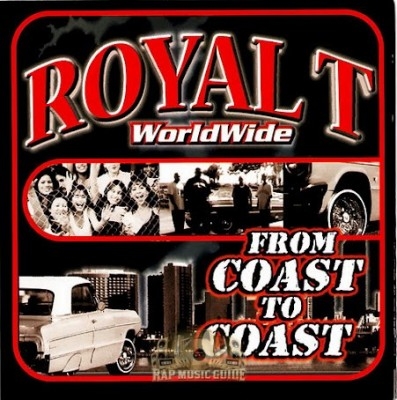 Royal T - WorldWide From Coast To Coast