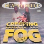 Deadly Deuce - Creepin Through The Fog