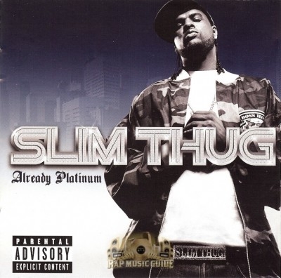 Slim Thug - Already Platinum