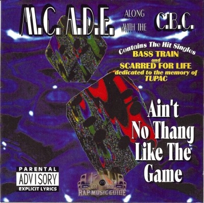 M.C. A.D.E. - Ain't No Thang Like The Game