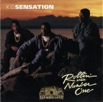 Kid Sensation - Rollin' With Number One