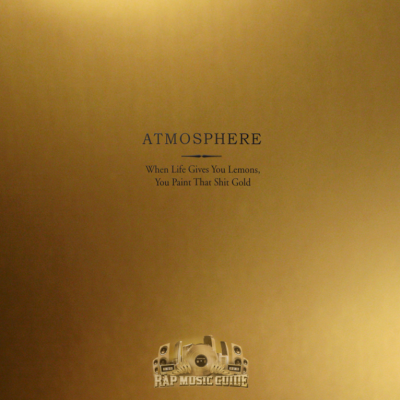 Atmosphere - When Life Gives You Lemons, You Paint That Shit Gold