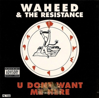Waheed & The Resistance - U Don't Want Me Here