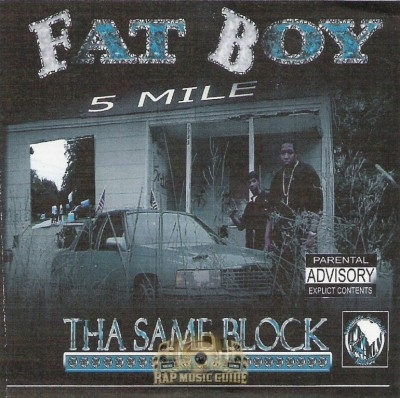 Fat Boy - Tha Same Block