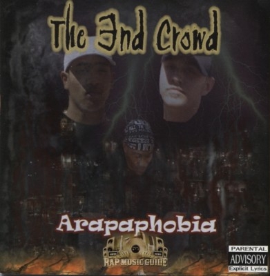 The End Crowd - Arapaphobia