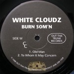 White Cloudz - Burn Som'n