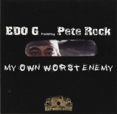 Edo G & Pete Rock - My Own Worst Enemy