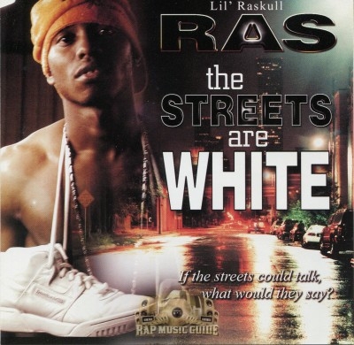 Lil' Raskull - The Streets Are White