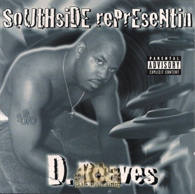 D. Reaves - Southside Representin