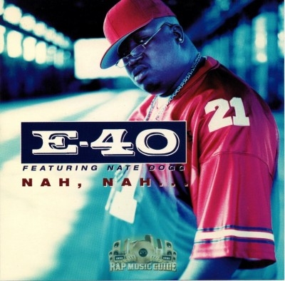 E-40 - Nah, Nah ... featuring Nate Dogg