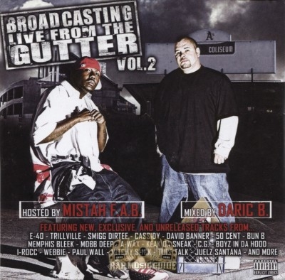 Mistah F.A.B. - Broadcasting Live From The Gutter Vol. 2