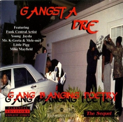 Gangsta Dre - Gang Banging Poetry The Sequel