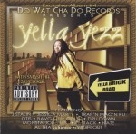 Yella Yezz - Yella Brick Road