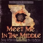 Mo Money Records Presents - Meet Me In The Middle