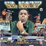 Mr. Joshay - 21 Krunk St.