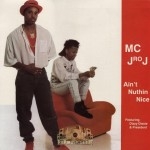 MC J Ro J - Ain't Nuthin Nice