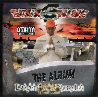 Sixx Nine - Dy'n Ain't No Way 2 Make A Liv'n