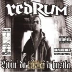 Redrum - Livin' Da Life Of A Hustla
