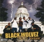 Black Wolvez - Global Warmin'