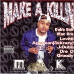 M.A.K. - Make A Killin