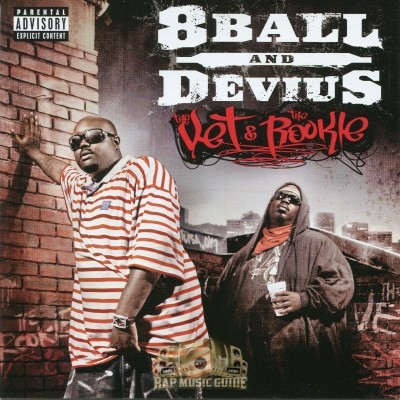 8Ball & Devius - The Vet & The Rookie
