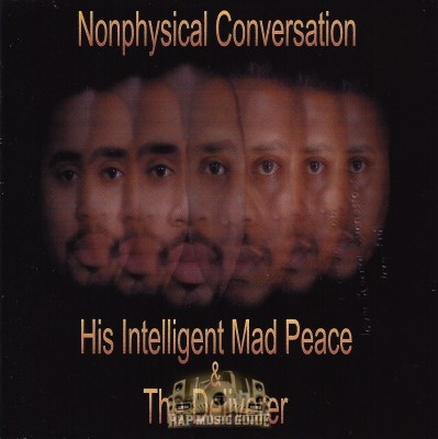 His Intelligent Mad Peace & The Deliverer - Nonphysical Conversation