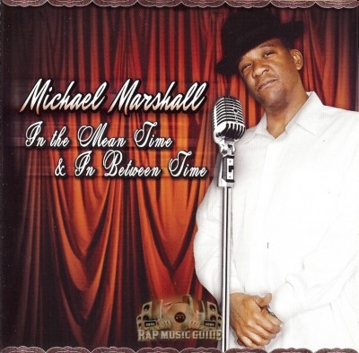 Michael Marshall - In The Meantime & In Between Time