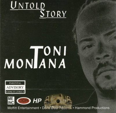 Toni Montana - Untold Story