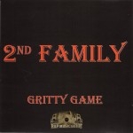 2nd Family - Gritty Game